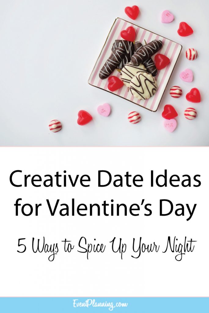 Creative Date Ideas for Valentine's Day // Event Planning Tips // Event Planning 101 // Event Planning Business // Event Planning Career // Event Planning Courses
